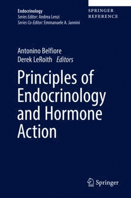 Derek LeRoith, Antonino Belfiore - Principles of Endocrinology and Hormone Action, E-bok