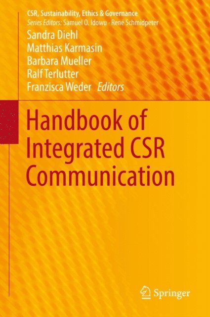 Franzisca Weder, Ralf Terlutter, Barbara Mueller, Matthias Karmasin, Sandra Diehl - Handbook of Integrated CSR Communication, E-bok
