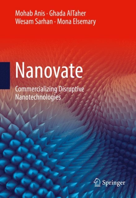 Mona Elsemary, Wesam Sarhan, Ghada AlTaher, Mohab Anis - Nanovate, E-bok