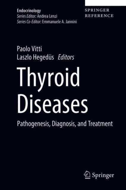 Laszlo Hegedus, Paolo Vitti - Thyroid Diseases, E-bok