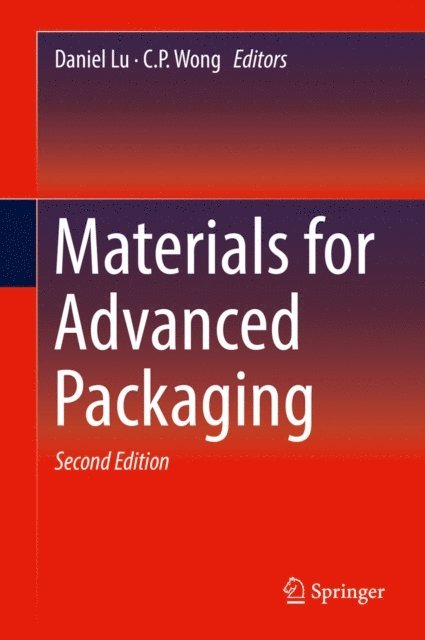 C.P. Wong, Daniel Lu - Materials for Advanced Packaging, E-bok