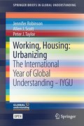 Working, Housing: Urbanizing