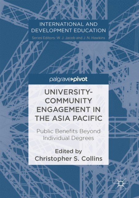 Christopher S. Collins - University-Community Engagement in the Asia Pacific, E-bok