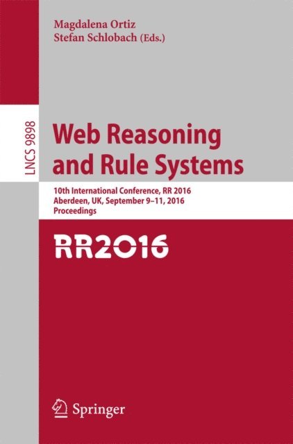 Stefan Schlobach, Magdalena Ortiz - Web Reasoning and Rule Systems, E-bok