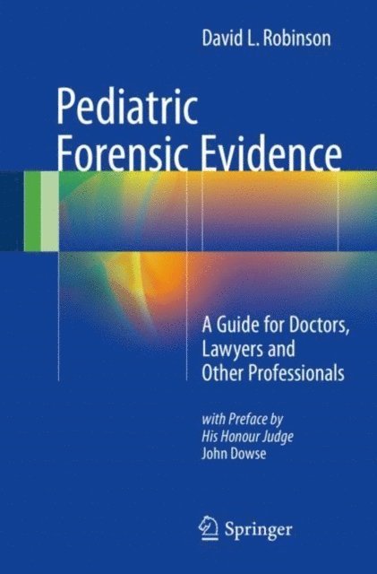 David L. Robinson - Pediatric Forensic Evidence, E-bok. Tillgänglighet: Lägg i varukorg