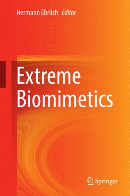 Hermann Ehrlich - Extreme Biomimetics, E-bok