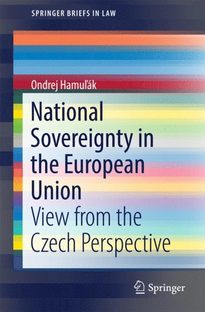 Ondrej Hamulak - National Sovereignty in the European Union, E-bok
