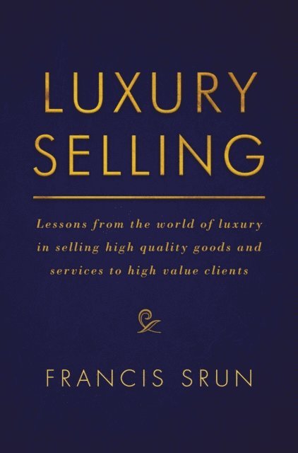 Francis Srun - Luxury Selling, E-bok