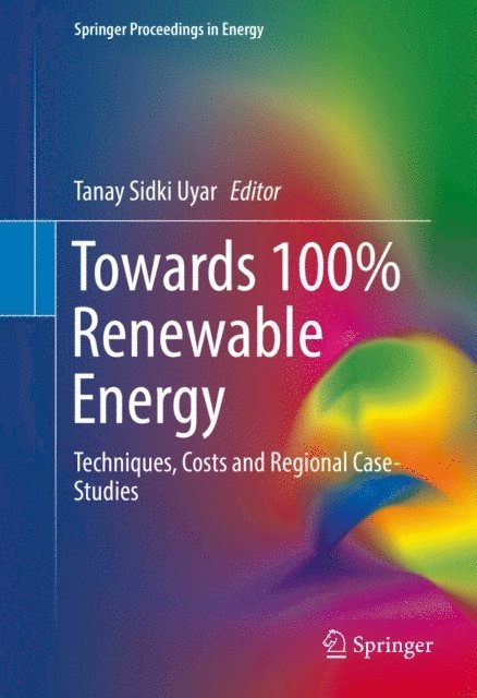 Tanay Sidki Uyar - Towards 100% Renewable Energy, E-bok