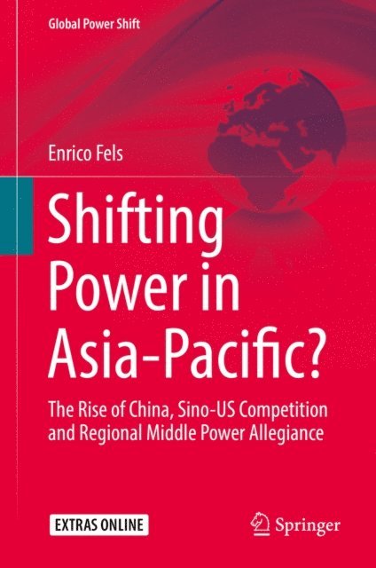 Enrico Fels - Shifting Power in Asia-Pacific?, E-bok