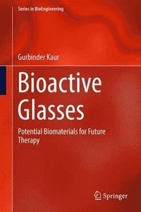 Bioactive Glasses
