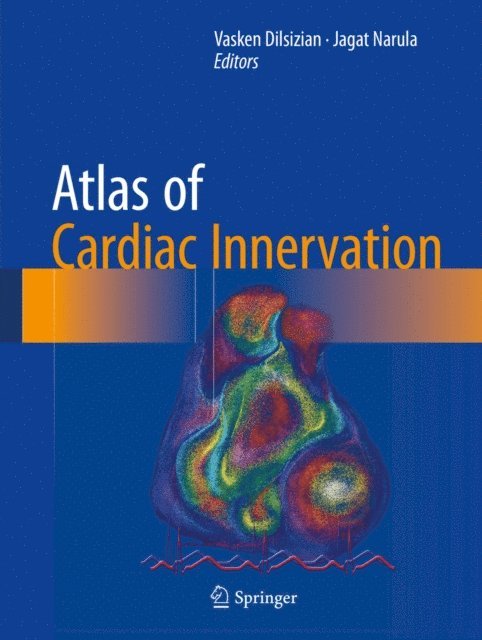 Jagat Narula, Vasken Dilsizian - Atlas of Cardiac Innervation, E-bok