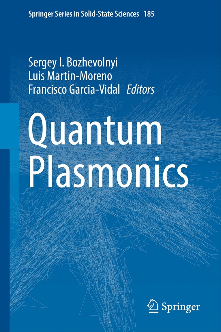 Sergey I. Bozhevolnyi, Luis Martin-Moreno, Francisco Garcia-Vidal - Quantum Plasmonics, Inbunden
