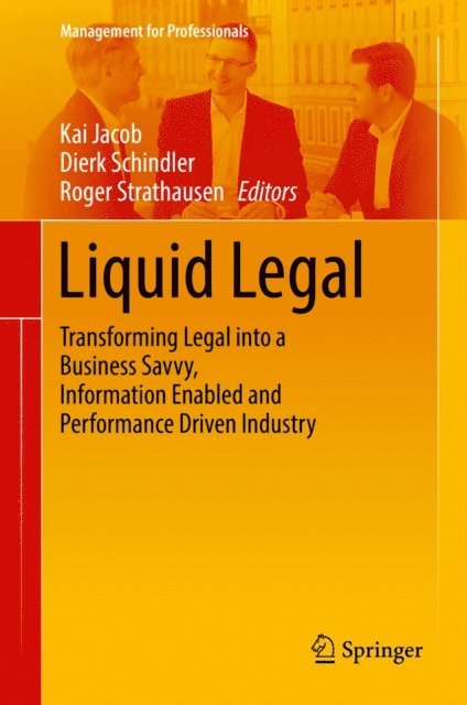 Roger Strathausen, Dierk Schindler, Kai Jacob - Liquid Legal, E-bok