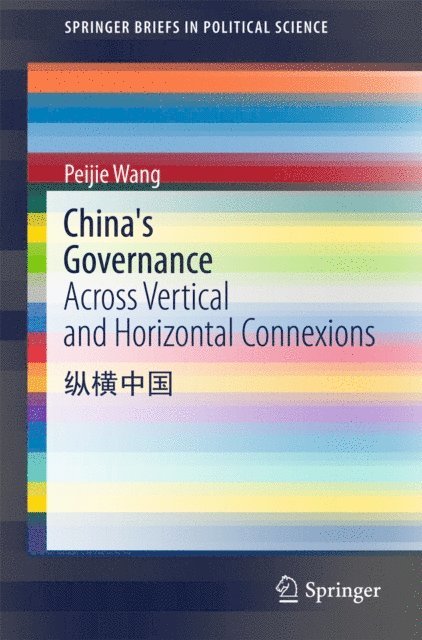 Peijie Wang - China's Governance, E-bok