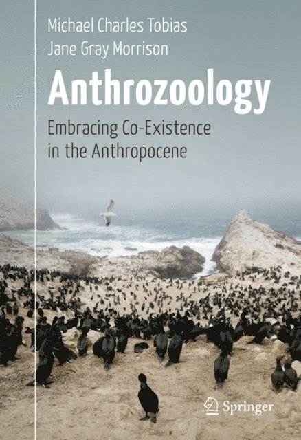 Jane Gray Morrison, Michael Charles Tobias - Anthrozoology, E-bok