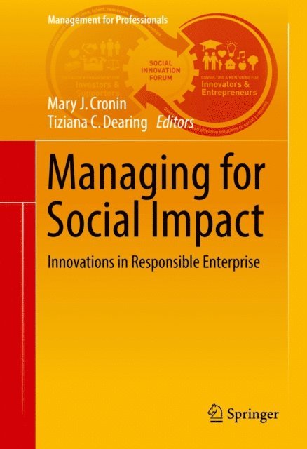 Tiziana C. Dearing, Mary J. Cronin - Managing for Social Impact, E-bok. Tillgänglighet: Lägg i varukorg