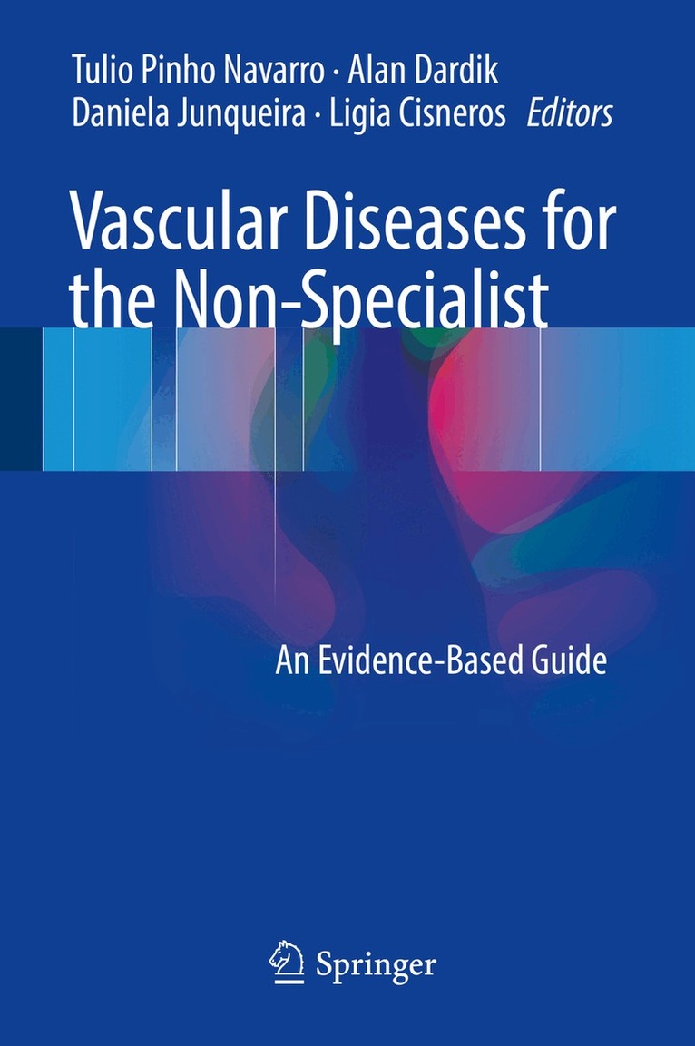 Tulio Pinho Navarro, Alan Dardik, Daniela Junqueira, Ligia Cisneros - Vascular Diseases for the Non-Specialist, Inbunden. Tillgänglighet: Lägg i varukorg