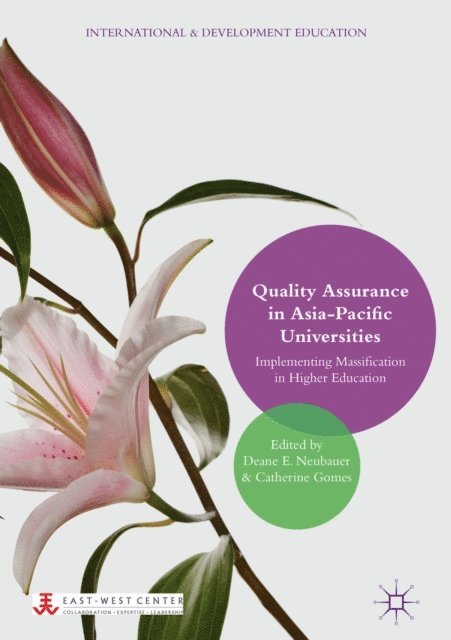 Catherine Gomes, Deane E. Neubauer - Quality Assurance in Asia-Pacific Universities, E-bok