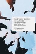 Transforming Teaching and Learning in Higher Education