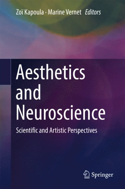 Marine Vernet, Zoi Kapoula - Aesthetics and Neuroscience, E-bok