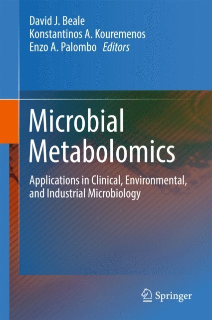 Enzo A. Palombo, Konstantinos A. Kouremenos, David J. Beale - Microbial Metabolomics, E-bok. Tillgänglighet: Lägg i varukorg