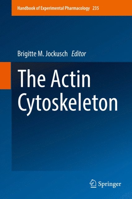 Brigitte M. Jockusch - Actin Cytoskeleton, E-bok