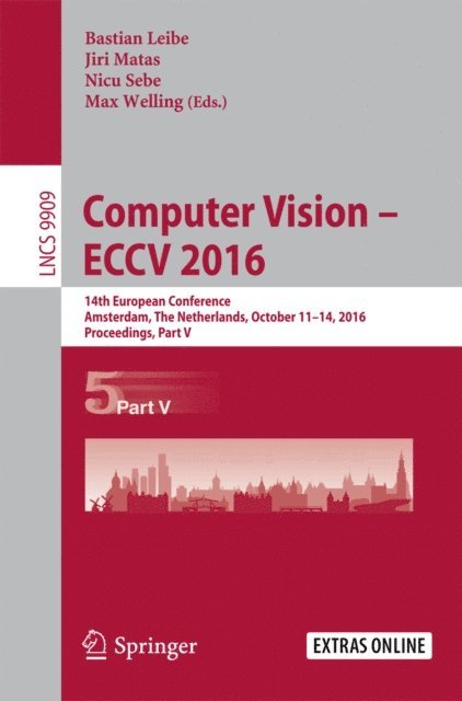 Max Welling, Nicu Sebe, Jiri Matas, Bastian Leibe - Computer Vision - ECCV 2016, E-bok