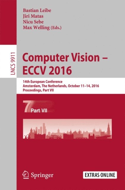 Max Welling, Nicu Sebe, Jiri Matas, Bastian Leibe - Computer Vision - ECCV 2016, E-bok