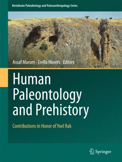 Erella Hovers, Assaf Marom - Human Paleontology and Prehistory, E-bok