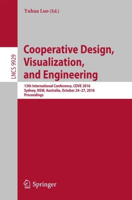 Yuhua Luo - Cooperative Design, Visualization, and Engineering, E-bok