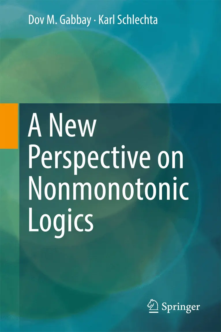 Dov M. Gabbay, Karl Schlechta - New Perspective on Nonmonotonic Logics, Inbunden. Tillgänglighet: Lägg i varukorg