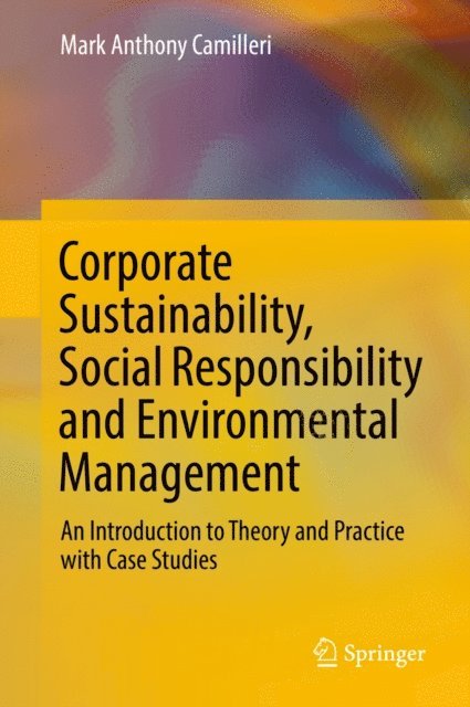 Mark Anthony Camilleri - Corporate Sustainability, Social Responsibility and Environmental Management, E-bok