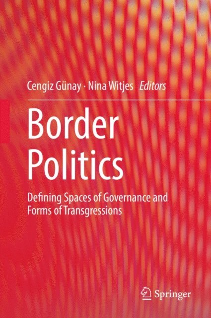 Nina Witjes, Cengiz Gunay - Border Politics, E-bok
