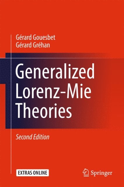 Gerard Grehan, Gerard Gouesbet - Generalized Lorenz-Mie Theories, E-bok. Tillgänglighet: Lägg i varukorg