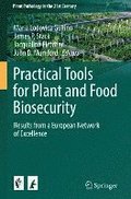 Practical Tools for Plant and Food Biosecurity