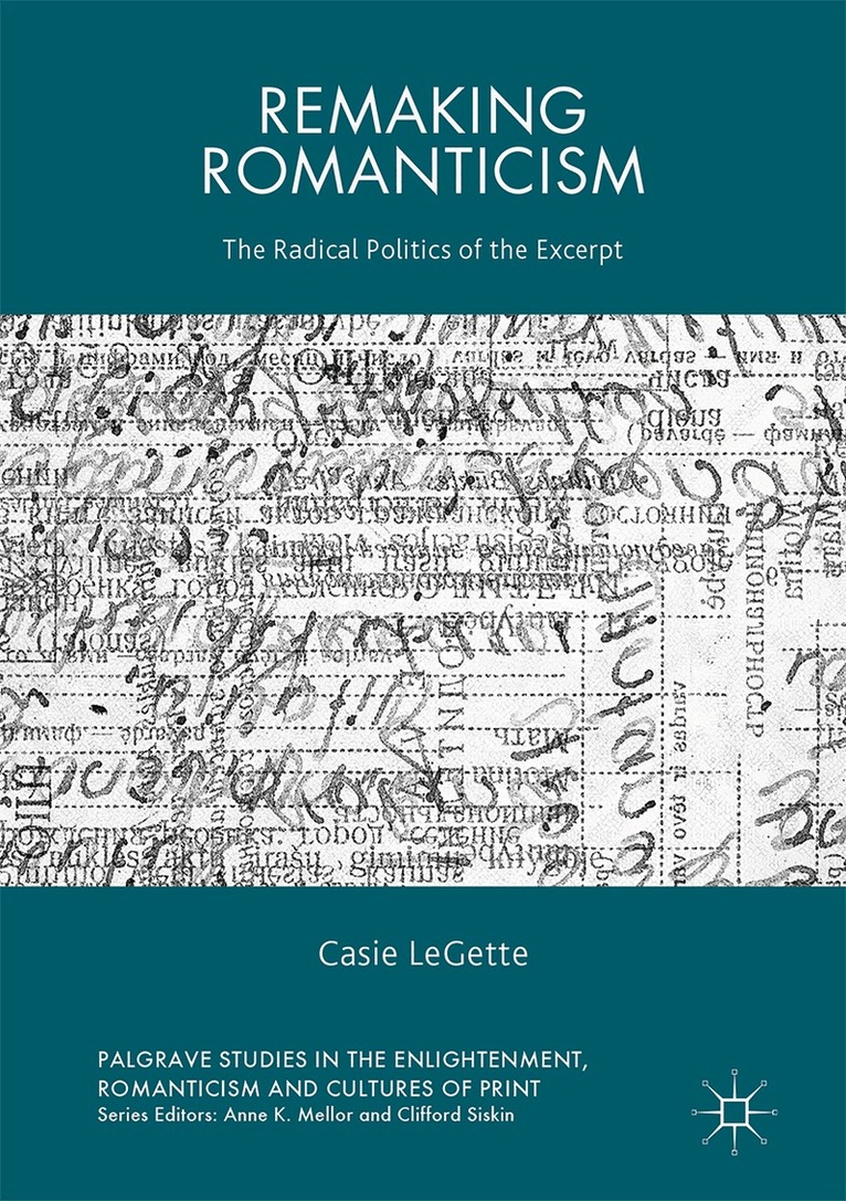 Casie LeGette - Remaking Romanticism, Inbunden. Tillgänglighet: Lägg i varukorg