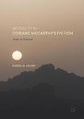 Morality in Cormac McCarthy's Fiction