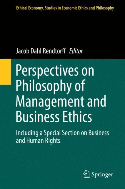 Jacob Dahl Rendtorff - Perspectives on Philosophy of Management and Business Ethics, E-bok