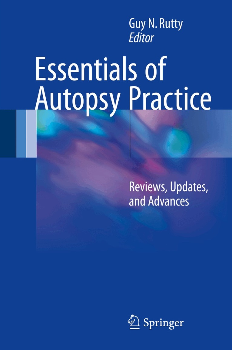 Guy N. Rutty - Essentials of Autopsy Practice, Inbunden. Tillgänglighet: Lägg i varukorg
