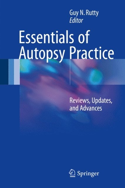 Guy N. Rutty - Essentials of Autopsy Practice, E-bok. Tillgänglighet: Lägg i varukorg