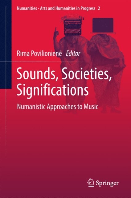 Rima Povilioniene - Sounds, Societies, Significations, E-bok