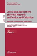 Leveraging Applications of Formal Methods, Verification and Validation: Discussion, Dissemination, Applications