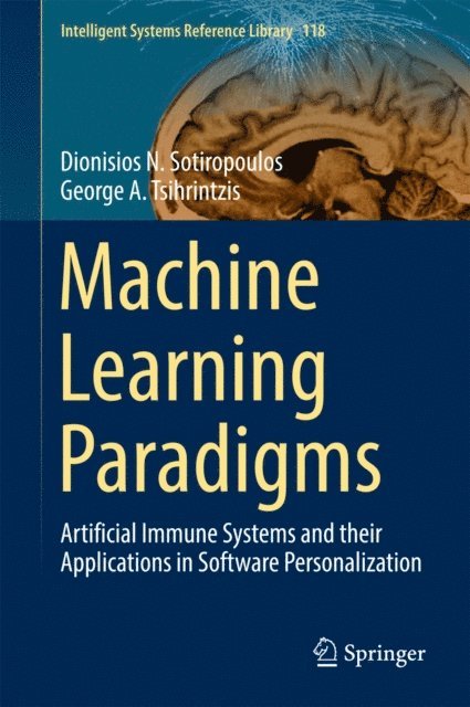 George A. Tsihrintzis, Dionisios N. Sotiropoulos - Machine Learning Paradigms, E-bok
