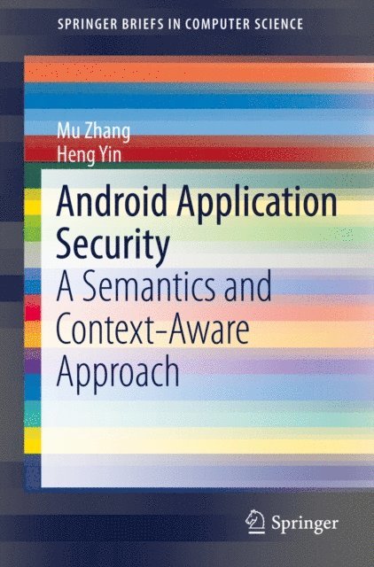 Heng Yin, Mu Zhang - Android Application Security, E-bok