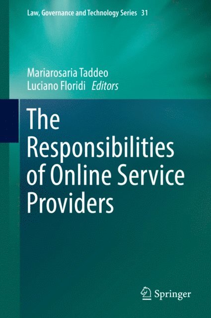 Luciano Floridi, Mariarosaria Taddeo - Responsibilities of Online Service Providers, E-bok. Tillgänglighet: Lägg i varukorg