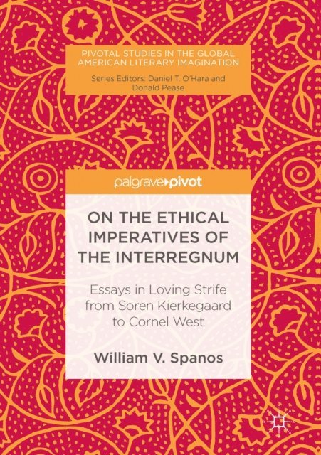 William V. Spanos - On the Ethical Imperatives of the Interregnum, E-bok