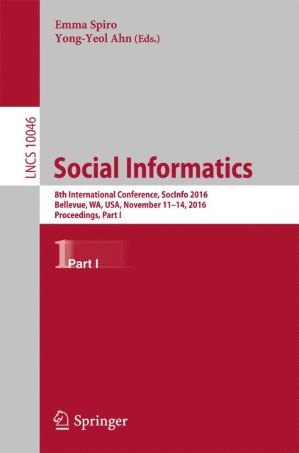 Yong-Yeol Ahn, Emma Spiro - Social Informatics, E-bok