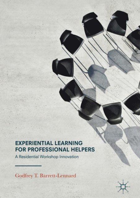 Godfrey T. Barrett-Lennard - Experiential Learning for Professional Helpers, E-bok