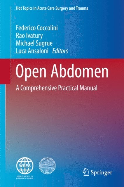 Luca Ansaloni, Michael Sugrue, Rao Ivatury, Federico Coccolini - Open Abdomen, E-bok